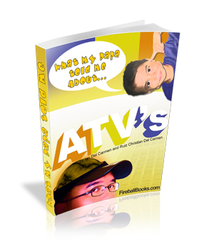 Product picture What my Daddy told me about: ATV&lsquo;s