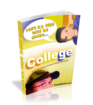 Product picture What my Daddy told me about: College