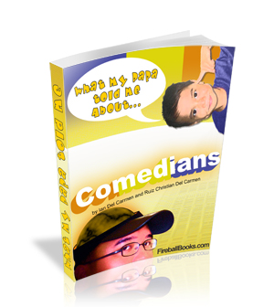 Product picture What my Daddy told me about: Comedians