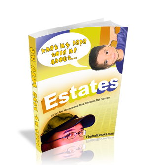 Product picture What my Daddy told me about: Estates